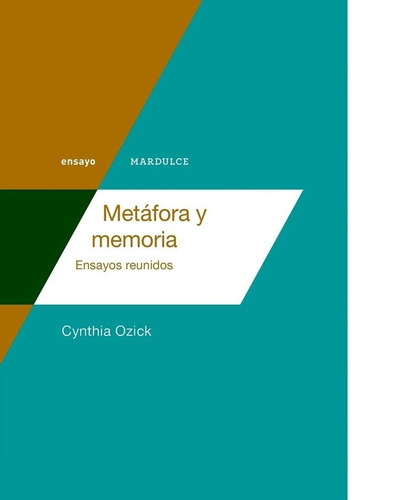 Metáfora Y Memoria - Cynthia Ozick - Mardulce - Lu Reads