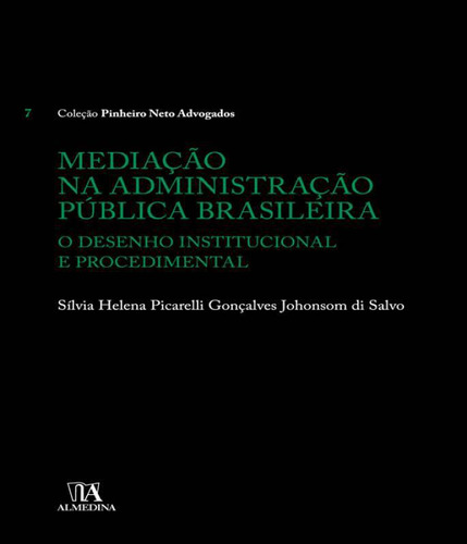 Livro Mediacao Na Administracao Publica Brasileira - Vol 07