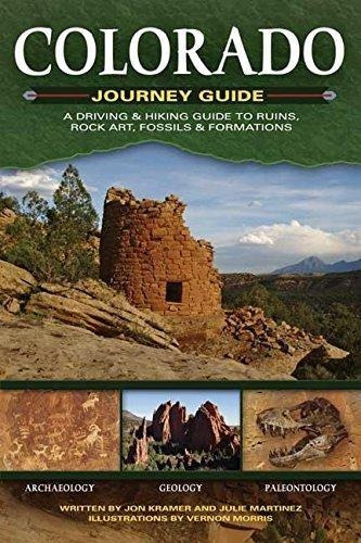 Colorado Journey Guide: A Driving & Hiking Guide To Ruins, R