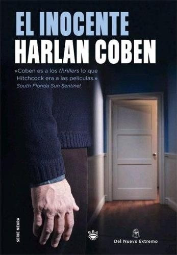 El Inocente / Harlan Coben / Rba / Nuevo Extremo