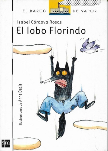 El Lobo Florindo - Isabel Cordova Libro Original