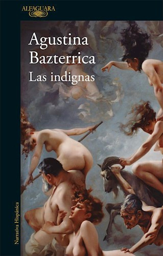 Libro Las Indignas De Agustina Bazterrica