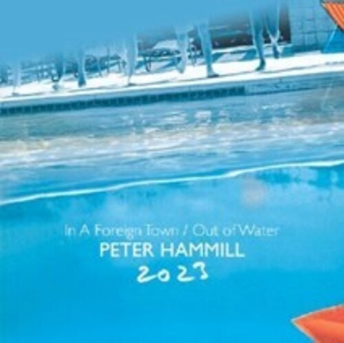 Peter Hammill En Una Ciudad Extranjera/out Of Water 2023 Cd