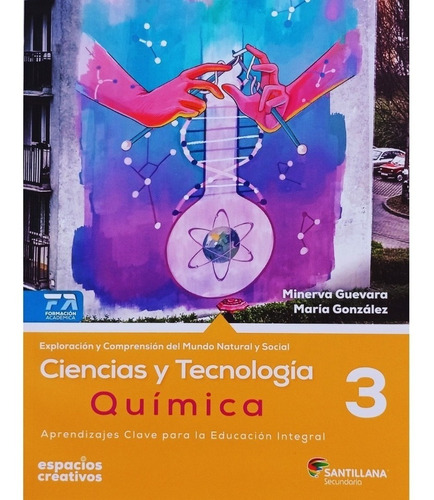 Ciencias Y Tecnología Química 3 / Secundaria / Santillana