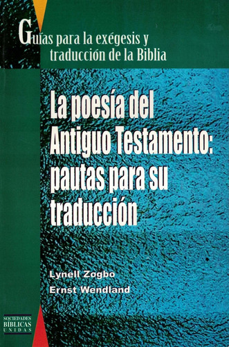 Poesia Del Nuevo Testamento Pautas Para Su Traduccion, La