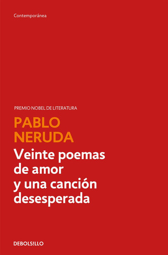 Libro Veinte Poemas De Amor Y Una Canciã³n Desesperada