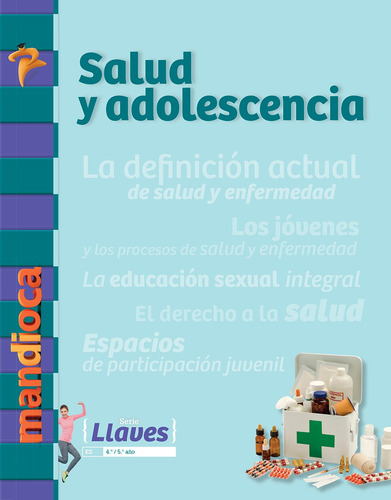 Imagen 1 de 1 de Salud Y Adolescencia Llaves - Estación Mandioca -