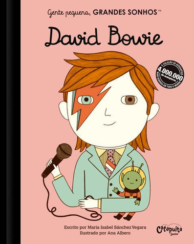 Gente Pequena, Grandes Sonhos. David Bowie, De Vegara, María Isabel Sánchez. Editora Catapulta, Capa Mole Em Português