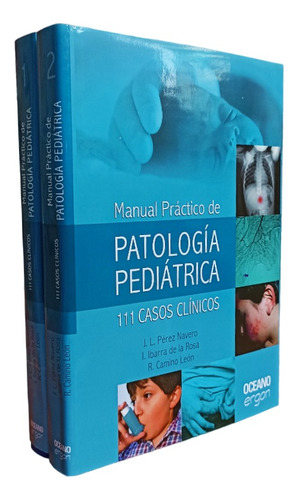 Manual Practico De Patología Pediátrica 2 Tomos