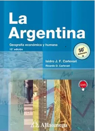 Libro - Libro Técnico La Argentina Geografía Económica Y Hu