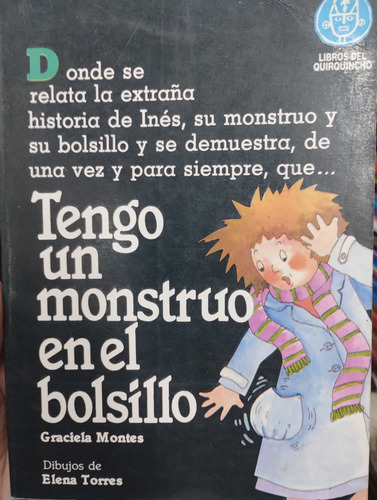 Tengo Monstruo En Bolsillo G Montes Quirquincho Impecable!