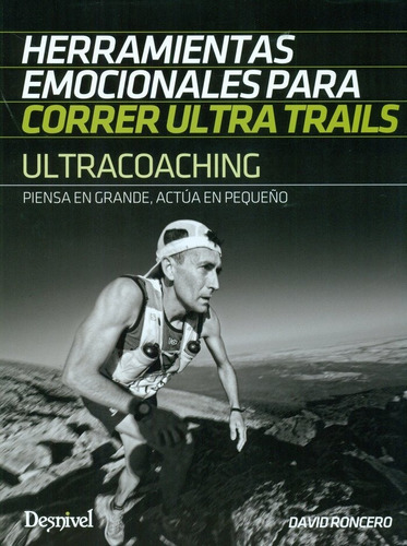 Ultracoaching Herramientas Emocion Para Correr Ultra Trai...