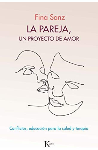 Pareja, Un Proyecto De Amor, La - Sanz, Fina