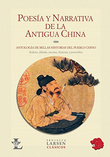 Libro Poesía Y Narrativa De La Antigua China De Luis Hernán