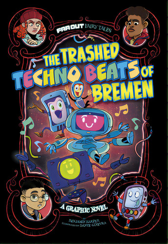 The Trashed Techno Beats Of Bremen: A Graphic Novel, De Harper, Benjamin. Editorial Stone Arch Books, Tapa Blanda En Inglés