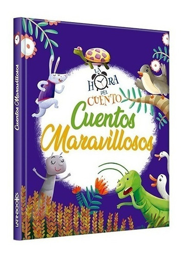 Cuentos Maravillosos - Hora Del Cuento - Latinbooks Libro