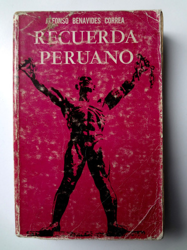 Alfonso Benavidez Correa - Recuerda Peruano (1969) Petroleo