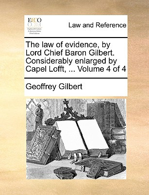 Libro The Law Of Evidence, By Lord Chief Baron Gilbert. C...