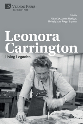 Libro Leonora Carrington: Living Legacies - Cox, Ailsa