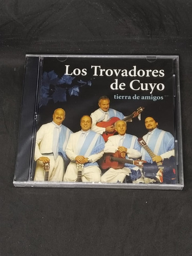 Cd Los Trovadores De Cuyo Tierra De Amigos      Supercultura