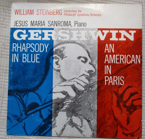 Gershwin - Rhapsody In Blue / An American In Paris. Sanroma