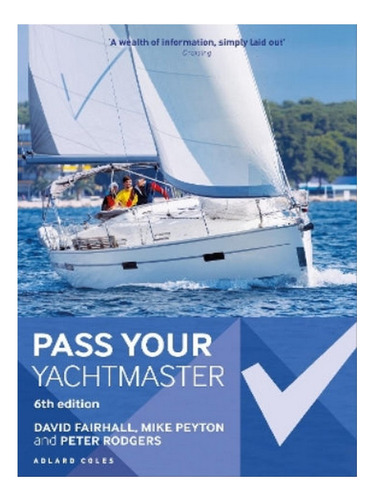 Pass Your Yachtmaster - Mike Peyton, David Fairhall, P. Eb05