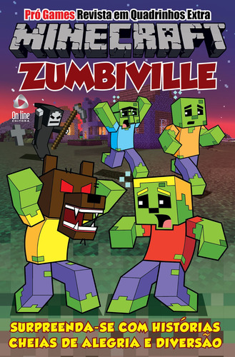 Pró-Games Revista em Quadrinhos Estra Edição 04 - Zumbiville, de (Seleccionado(es) por) On Line Editora. Editorial On Line Editora, capa mole em português, 2020