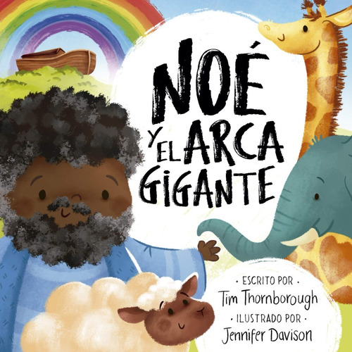 Noé Y El Arca Gigante