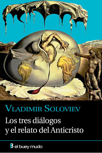 Tres Dialogos Y El Relato Del Anticristo,los - Soloviev, ...