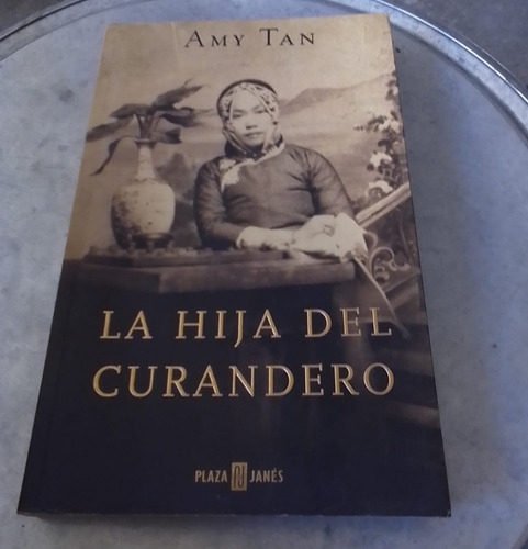 La Hija Del Curandero. Amy Tan