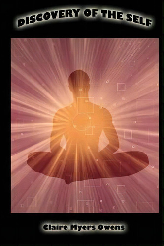Discovery Of The Self, De Claire Myers Owens. Editorial Book Tree,us, Tapa Blanda En Inglés