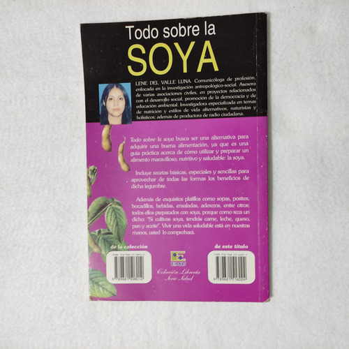 Imagen 2 de 2 de Libro Todo Sobre La Soya Lene Del Valle 2010