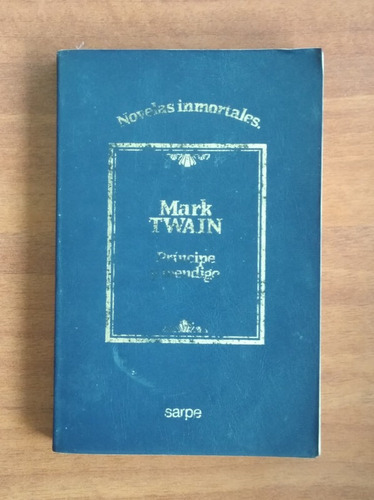 Principe Y Mendigo / Mark Twain