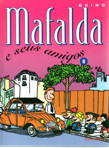Mafalda E Seus Amigos Volume Nº 08 - Editora Martins Fontes - Bonellihq 8 Cx231 P20
