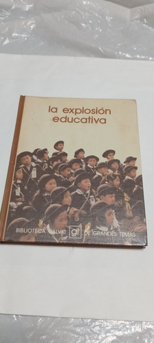 La Explosion Educativa / Editorial Salvat Grandes Temas 