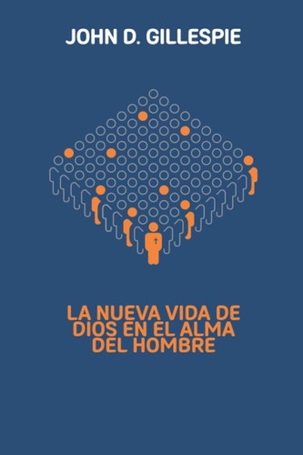 Libro: La Nueva Vida De Dios En El Alma Del Hombre (spanish