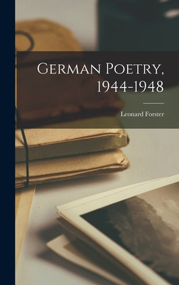 Libro German Poetry, 1944-1948 - Forster, Leonard 1913-1997