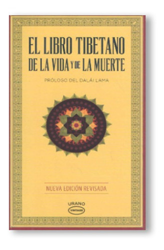 El Libro Tibetano De La Vida Y De La Muerte
