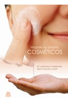 Libro Hágase Sus Propios Cosméticos (color) De Bosch Melénde