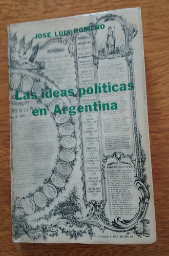 Las Ideas Políticas En La Argentina  José L. Romero    