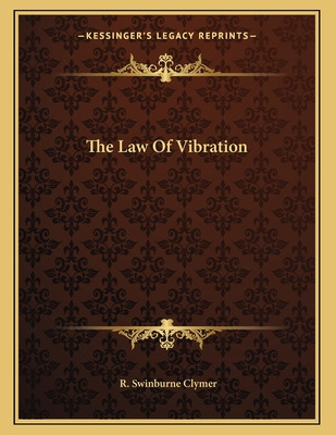 Libro The Law Of Vibration - Clymer, R. Swinburne