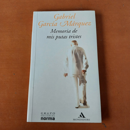Libro Memoria De Mis Putas Tristes Gabriel García Márquez