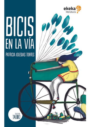 Bicis En La Via (coleccion Taboo) [ilustrado] - Iglesias Tor