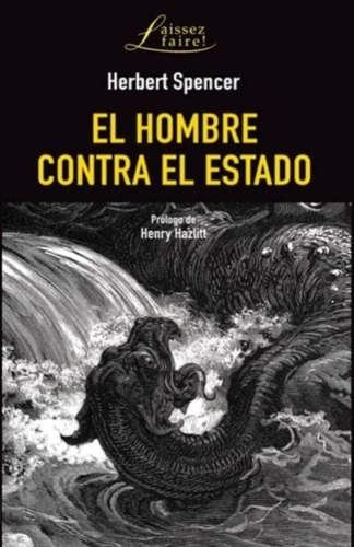 El Hombre Contra El Estado - Spencer Herbert