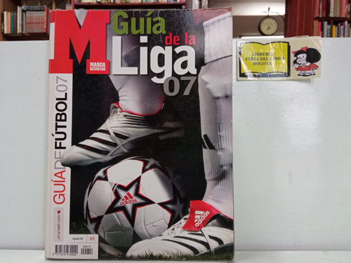 Guía De La Liga 07 - Guía De Fútbol - Marca Revistas - 2007