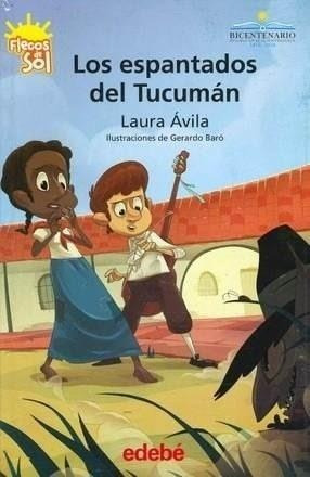 Los Espantados De Tucuman - Avila - Edebe