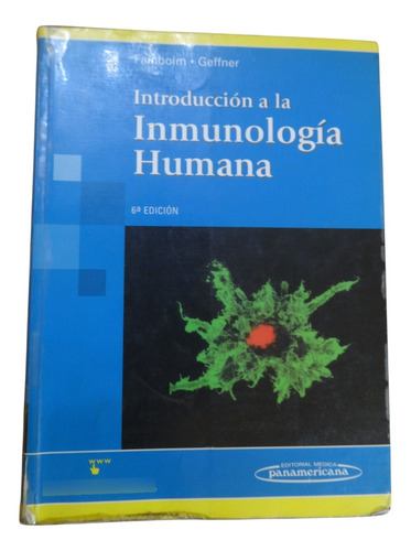 Introducción A La Inmunología Humana - Fainfoim Geffner 6ta. (Usado)