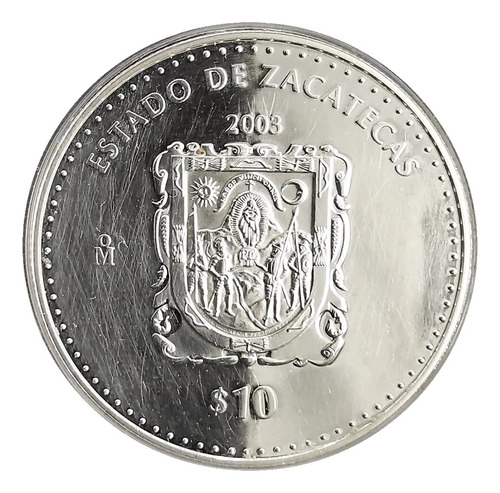 Moneda 10 Pesos Zacatecas 1ra Fase Onza Plata Proof 2003