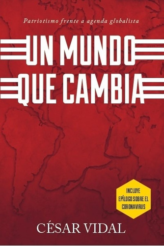 Un Mundo Que Cambia - Cesar Vidal, de Vidal, César. Editorial S/D, tapa blanda en español, 2020