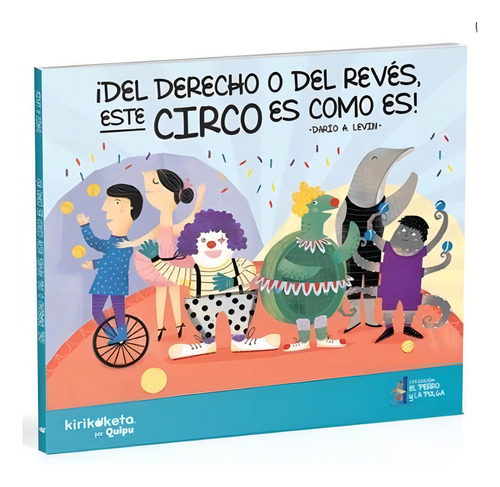 Del Derecho O Del Reves Este Circo Es Como Es!